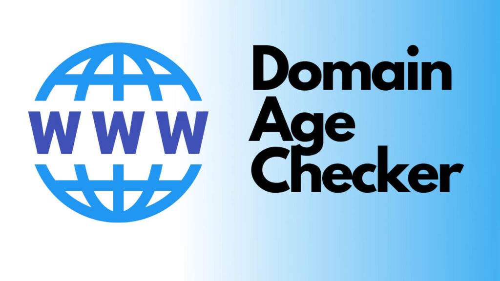 domain age checker